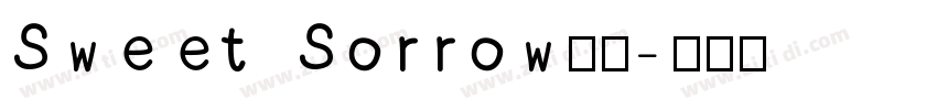 Sweet Sorrow下载字体转换